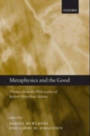 Metaphysics and the Good