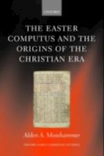 Easter Computus and the Origins of the Christian Era