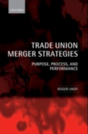 Trade Union Merger Strategies