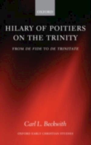 Hilary of Poitiers on the Trinity