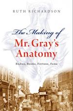 Making of Mr Gray's Anatomy