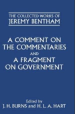 Comment on the Commentaries and A Fragment on Government