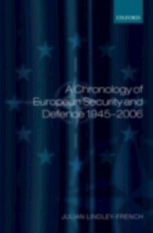 Chronology of European Security and Defence 1945-2007