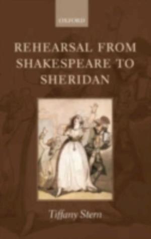 Rehearsal from Shakespeare to Sheridan