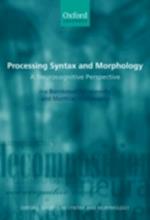 Processing Syntax and Morphology