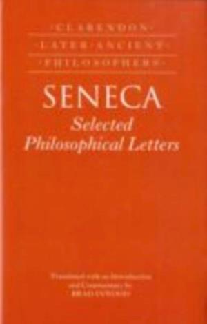 Seneca: Selected Philosophical Letters