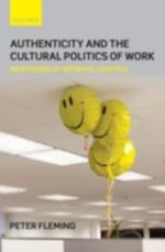 Authenticity and the Cultural Politics of Work