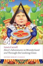 Alice's Adventures in Wonderland and Through the Looking-Glass