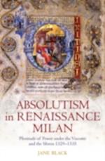 Absolutism in Renaissance Milan