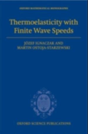 Thermoelasticity with Finite Wave Speeds