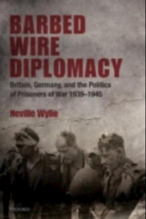 Barbed Wire Diplomacy