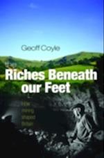 Riches Beneath our Feet
