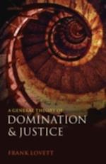 General Theory of Domination and Justice