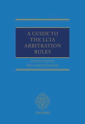 Guide to the LCIA Arbitration Rules