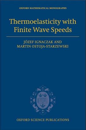 Thermoelasticity with Finite Wave Speeds