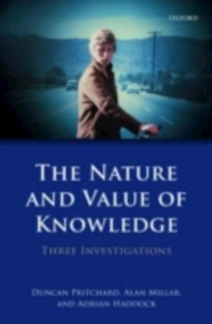 Nature and Value of Knowledge