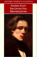 Lifted Veil, and Brother Jacob