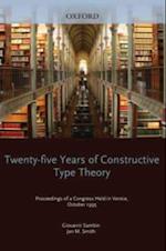 Twenty Five Years of Constructive Type Theory