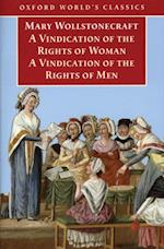 Vindication of the Rights of Men; A Vindication of the Rights of Woman; An Historical and Moral View of the French Revolution