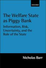 Welfare State as Piggy Bank