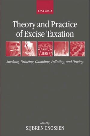 Theory and Practice of Excise Taxation