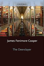 Oxford World's Classics: The Deerslayer