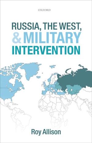 Russia, the West, and Military Intervention