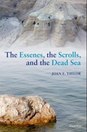 Essenes, the Scrolls, and the Dead Sea