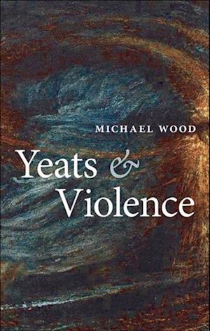 Yeats and Violence