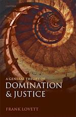 General Theory of Domination and Justice