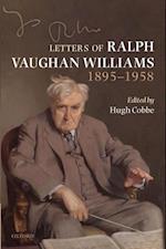 Letters of Ralph Vaughan Williams, 1895-1958