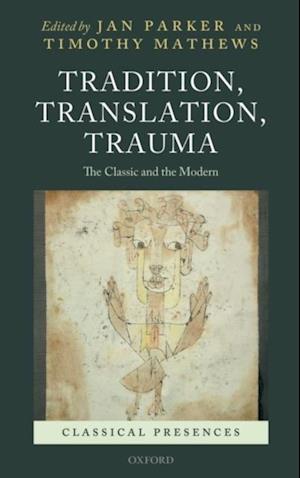 Tradition, Translation, Trauma