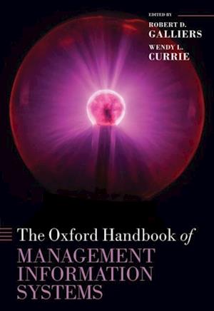 Oxford Handbook of Management Information Systems