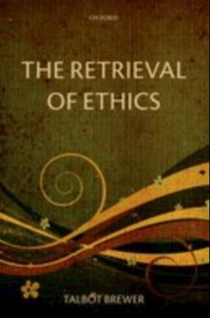 Retrieval of Ethics