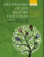 Mechanisms of Life History Evolution