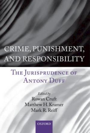 Crime, Punishment, and Responsibility