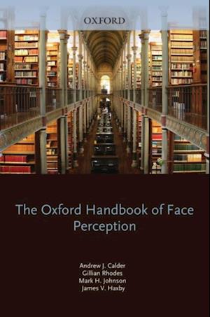 Oxford Handbook of Face Perception