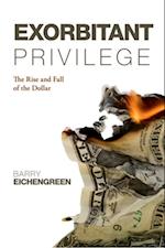 Exorbitant Privilege