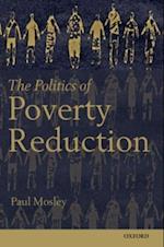 Politics of Poverty Reduction