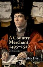 Country Merchant, 1495-1520
