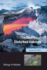 Biology of Disturbed Habitats