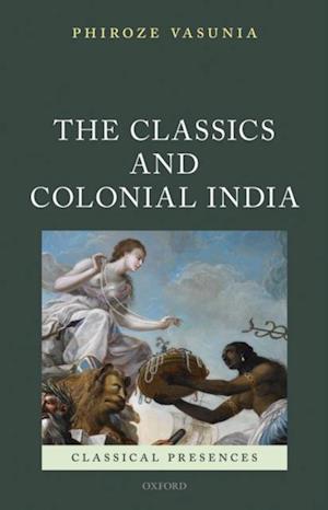 Classics and Colonial India