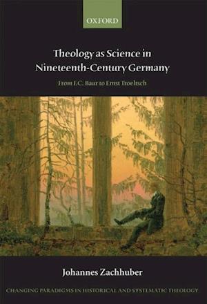 Theology as Science in Nineteenth-Century Germany