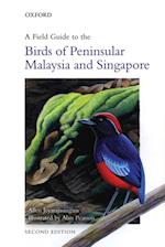 Field Guide to the Birds of Peninsular Malaysia and Singapore