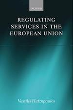 Regulating Services in the European Union