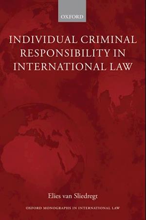 Individual Criminal Responsibility in International Law