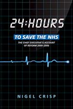 24 hours to save the NHS