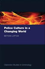 Police Culture in a Changing World