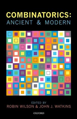 Combinatorics: Ancient & Modern