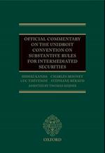 Official Commentary on the UNIDROIT Convention on Substantive Rules for Intermediated Securities